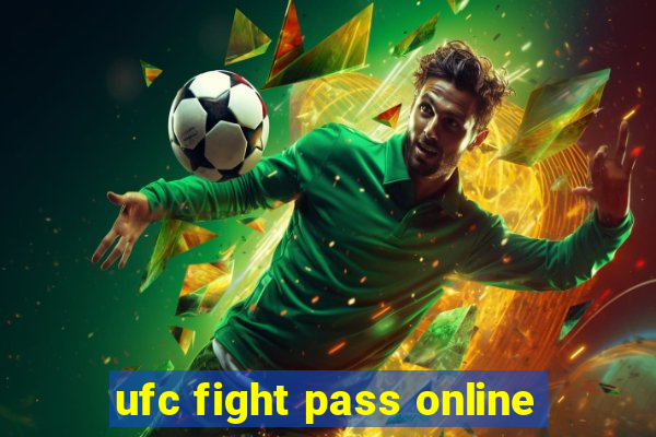 ufc fight pass online